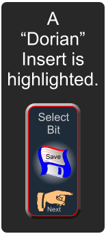 A Dorian Insert is highlighted.  Select Bit Save Next